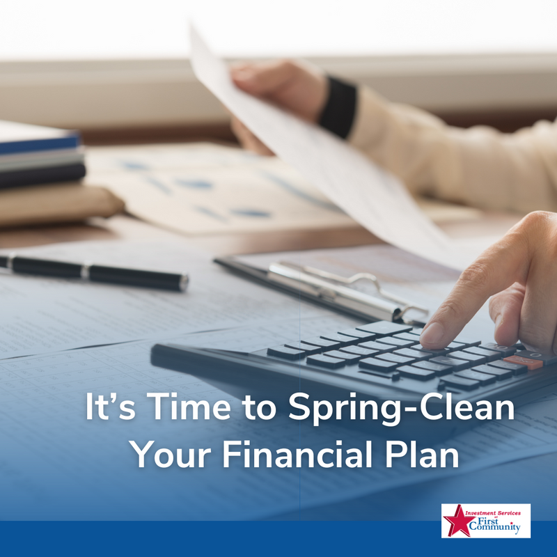 It’s Time to Spring-Clean Your Financial Plan