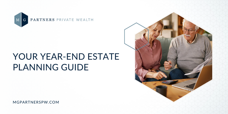Your Year-End Estate Planning Guide