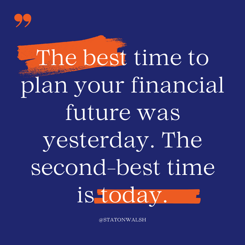 Start Early: Why Now is the Perfect Time to Plan Your Financial Future