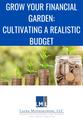 Grow Your Financial Garden: Cultivating A Realistic Budget