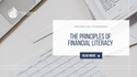 The Principles of Financial Literacy