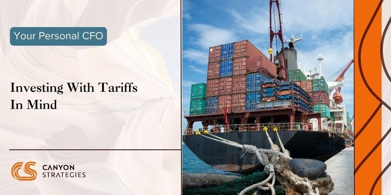 Investing With Tariffs In Mind