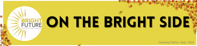 October 2024 - On the Bright Side - Newsletter