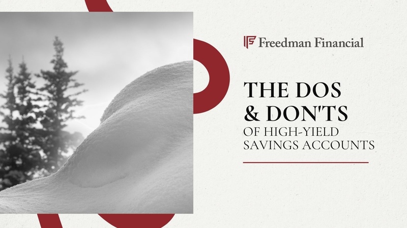 The Dos and Don'ts of High-Yield Savings Accounts