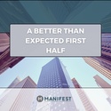 A Better Than Expected First Half