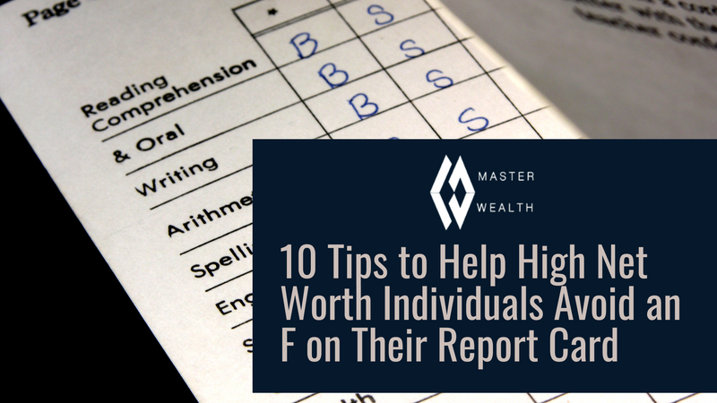 10 Tips to Help HNW Individuals Avoid an 