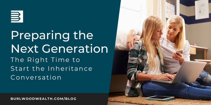 Preparing the Next Generation: The Right Time to Start the Inheritance Conversation