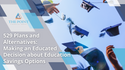 529 Plans and Alternatives: Making an Educated Decision about Education Savings Options