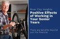 The Positive Effects of Working in Your Senior Years