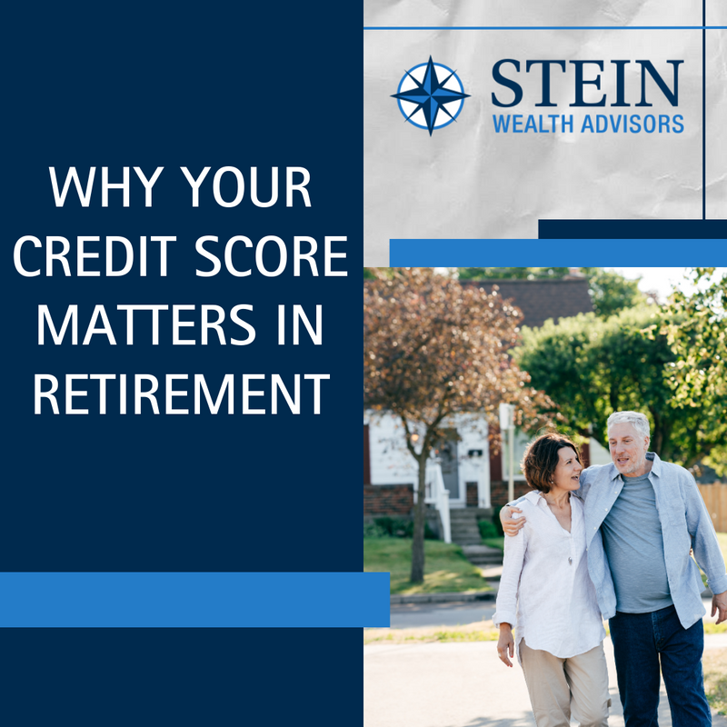Why Your Credit Score Matters in Retirement