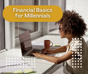 Financial Basics for Millennials