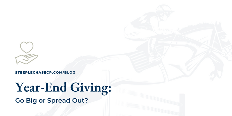 Year-End Giving: Should You Go Big or Spread It Out?