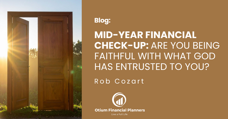 Mid-Year Financial Check-Up: Are You Being Faithful with What God Has Entrusted to You?