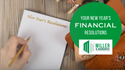Your New Year’s Financial Resolutions