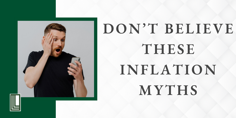 Don't Believe These Inflation Myths: Clearing Up Common Misconceptions
