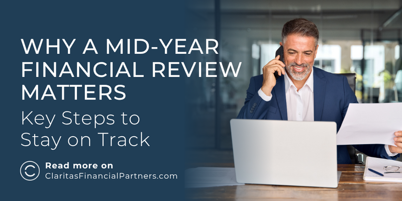 Why a Mid‑Year Financial Review Matters: Key Steps to Stay on Track