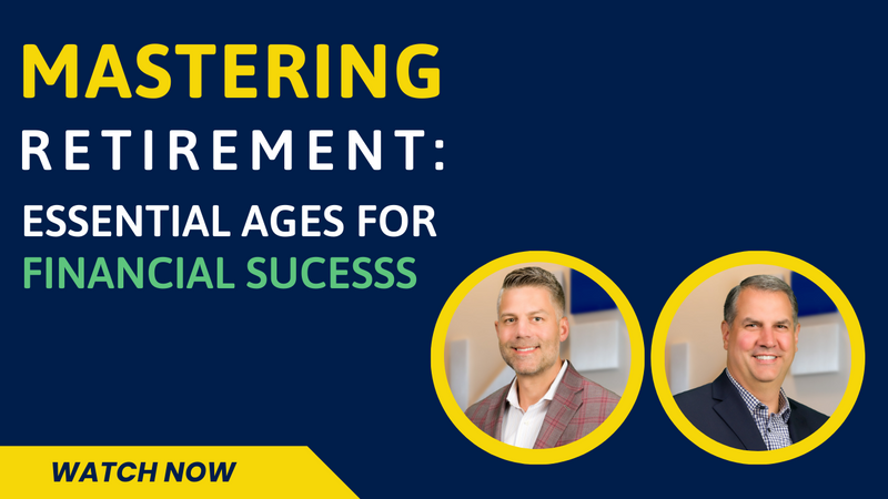 Mastering Retirement: The 8 Essential Ages for Financial Success