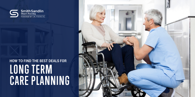 How to Find the Best Deals for Long-Term Care Planning