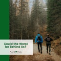 Could the Worst be Behind Us?