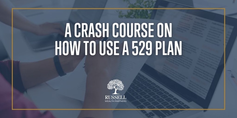 A Crash Course on How To Use a 529 Plan