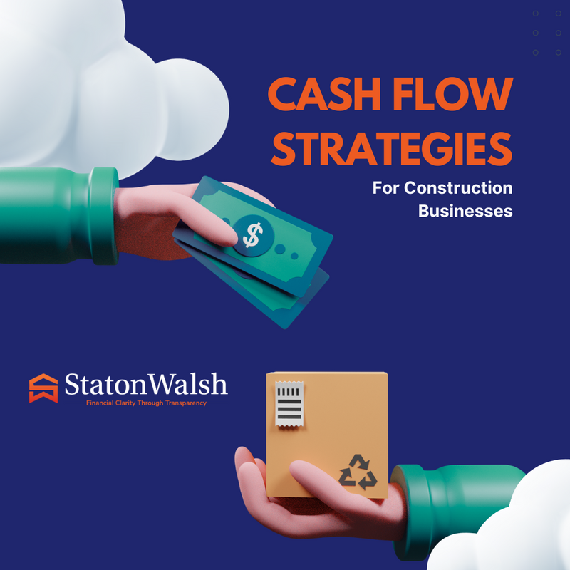 Cash Flow Strategies for Construction Businesses