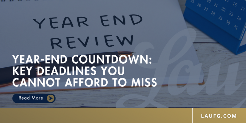 Year-End Countdown: Key Deadlines You Cannot Afford to Miss
