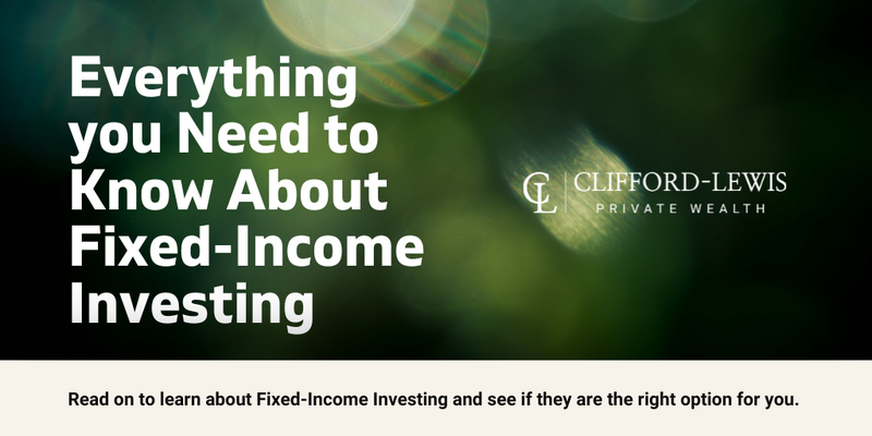 Everything you Need to Know About Fixed-Income Investing