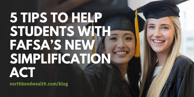 5 Tips to Help Students with FAFSA’s New Simplification Act