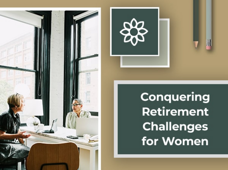 Conquering Retirement Challenges For Women