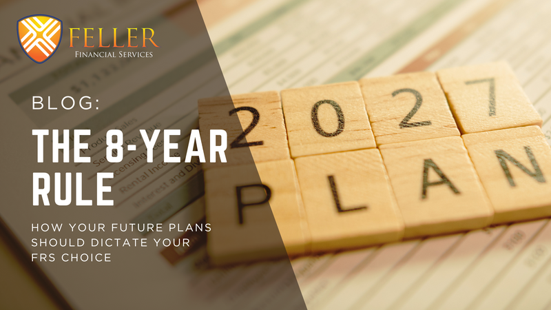 The 8-Year Rule: How Your Future Plans Should Dictate Your FRS Choice