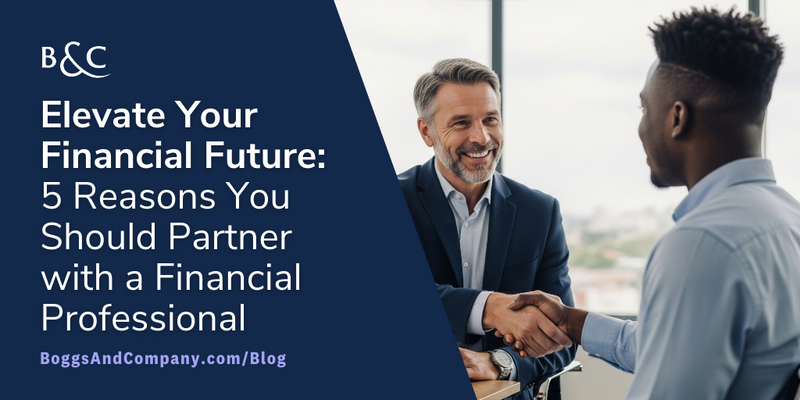 5 Ways a Financial Professional May Help Propel High Earners Towards High-Net-Worth Status