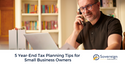 5 Year-End Tax Planning Tips for Small Business Owners