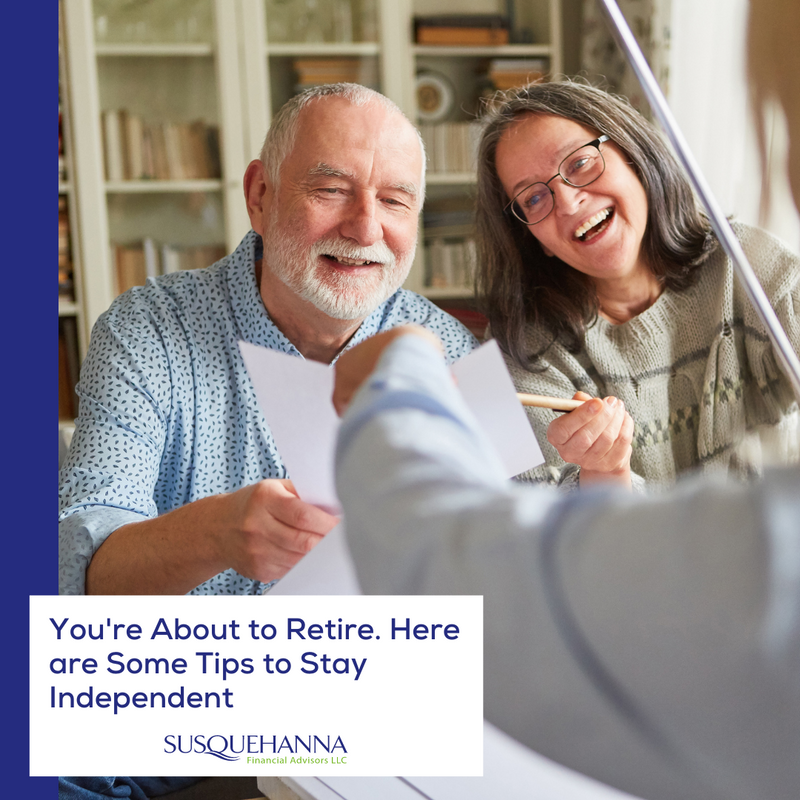 You’re About to Retire: Here are 7 Tips to Stay Independent