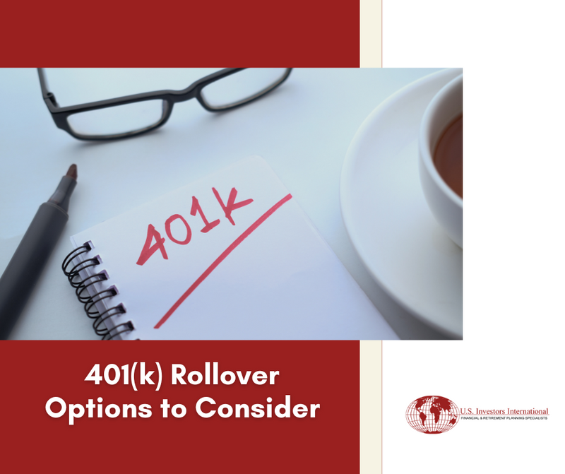 401(k) Rollover Options to Consider
