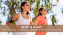Health Is Wealth: How Improving Your Physical Health May Benefit Your Finances