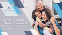 From Riches To Rags In Three Generations: Managing Generational Wealth Checklist