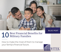 10 Best Financial Benefits for Military Families