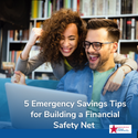 5 Emergency Savings Tips for Building a Financial Safety Net