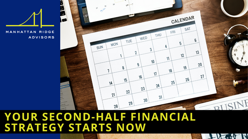 Your Second-Half Financial Strategy: What to Organize Before Fall Gets Busy