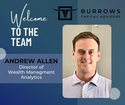 Burrows Capital Advisors Welcomes Andrew Allen as Director of Wealth Management Analytics