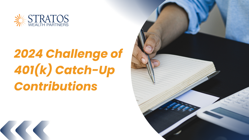 2024 Challenge of 401(k) Catch-Up Contributions