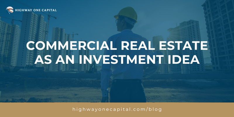 Commercial Real Estate as an Investment Idea