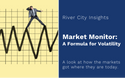 Market Monitor: A Formula for Volatility