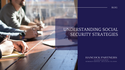 Understanding Social Security Strategies