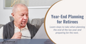 Year-End Planning for Retirees