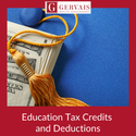 Education Tax Credits and Deductions