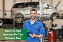 What Types of Insurance Do I Need for My Mechanic Shop in Washington?