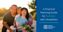 A Financial Planning Guide for Families with Disabilities