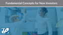 Fundamental Concepts for New Investors