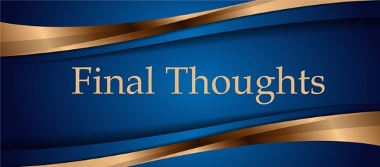Final Thoughts